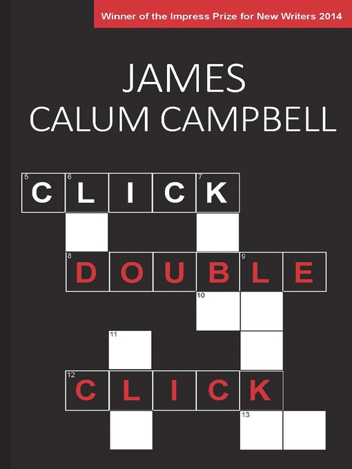 Title details for Click, Double-Click by James Calum Campbell - Available